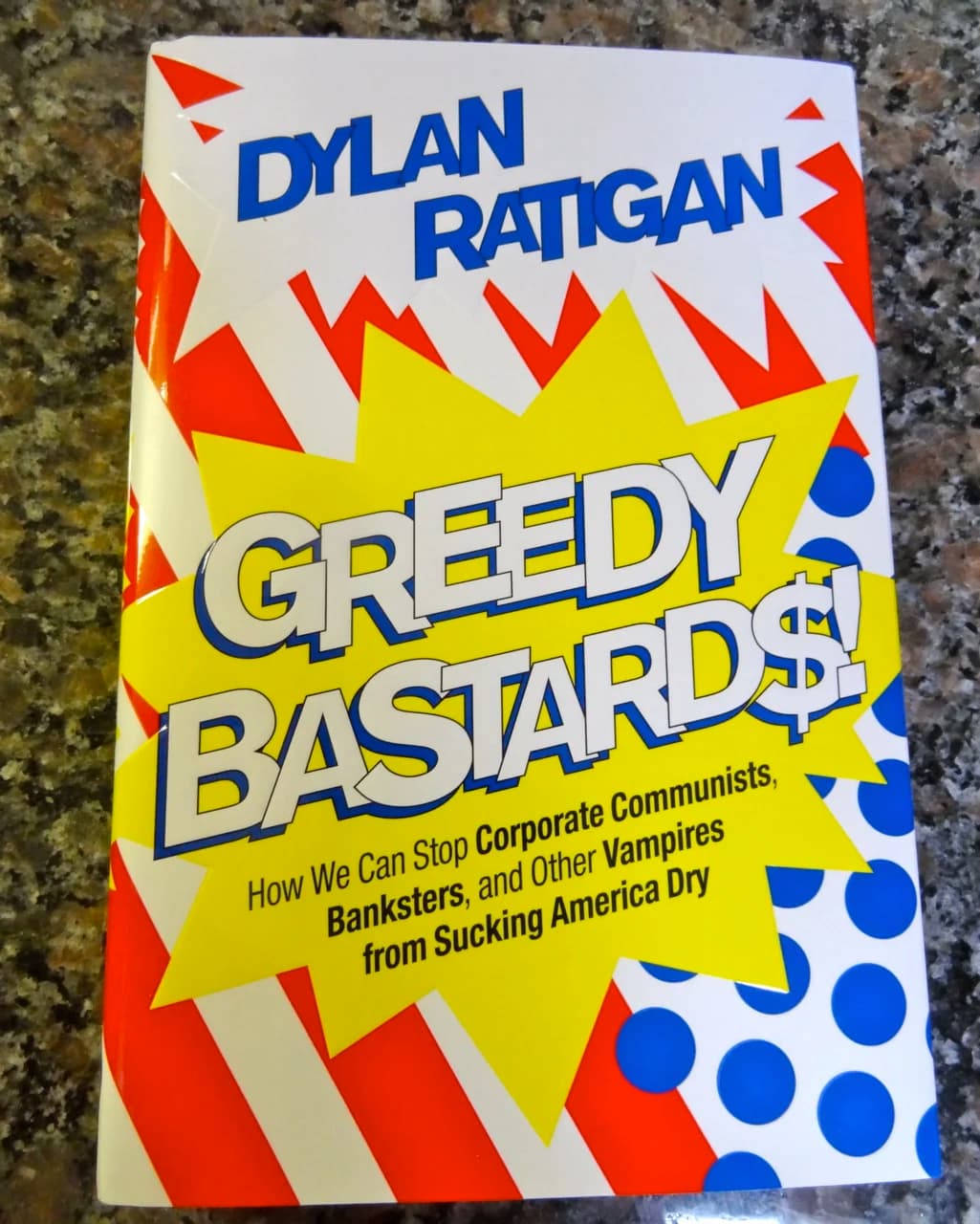 Dylan Rattigan's Greedy Bastard$